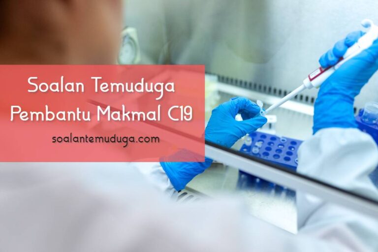 Soalan Temuduga Pembantu Makmal C19 · SoalanTemuduga.com