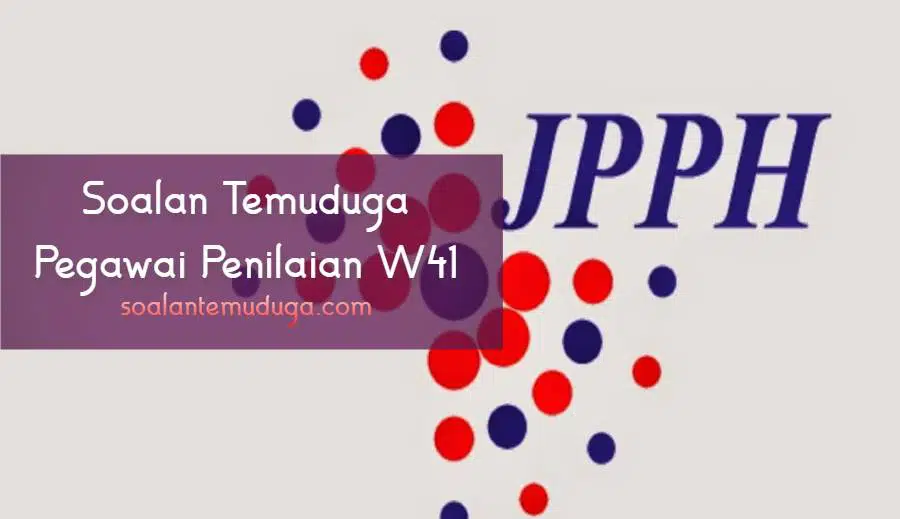 Soalan Temuduga Pegawai Penilaian W41