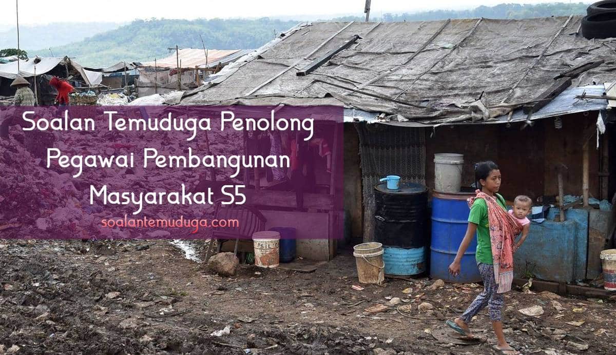 soalan temuduga penolong pegawai pembangunan masyarakat s5