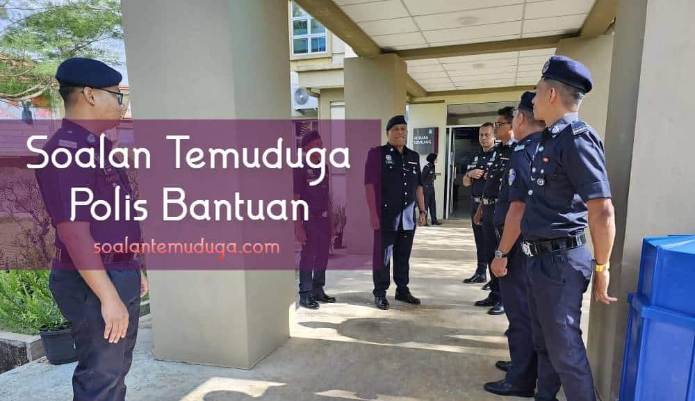 soalan temuduga polis bantuan