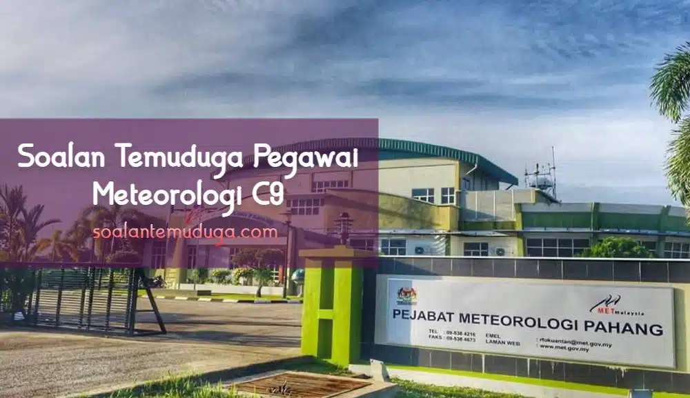 Soalan temuduga Pegawai Meteorologi C9