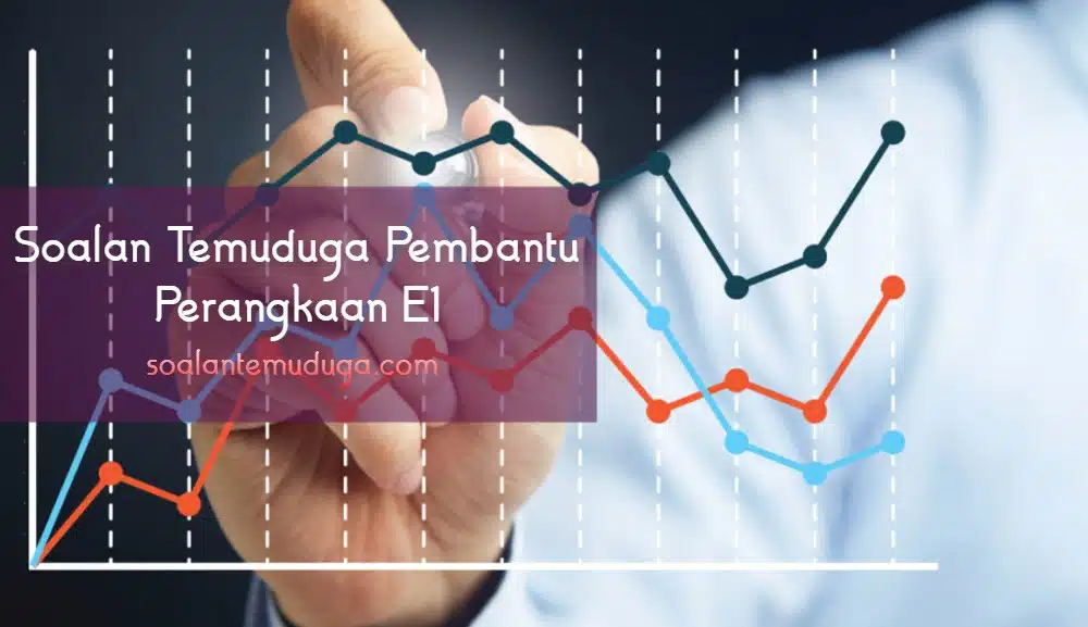 Soalan temuduga Pembantu Perangkaan E1