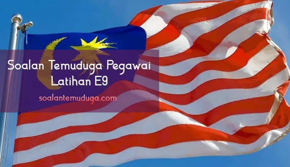 soalan temuduga pegawai latihan e9