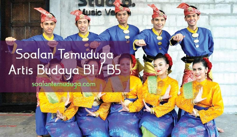 soalan temuduga artis budaya b1 b5